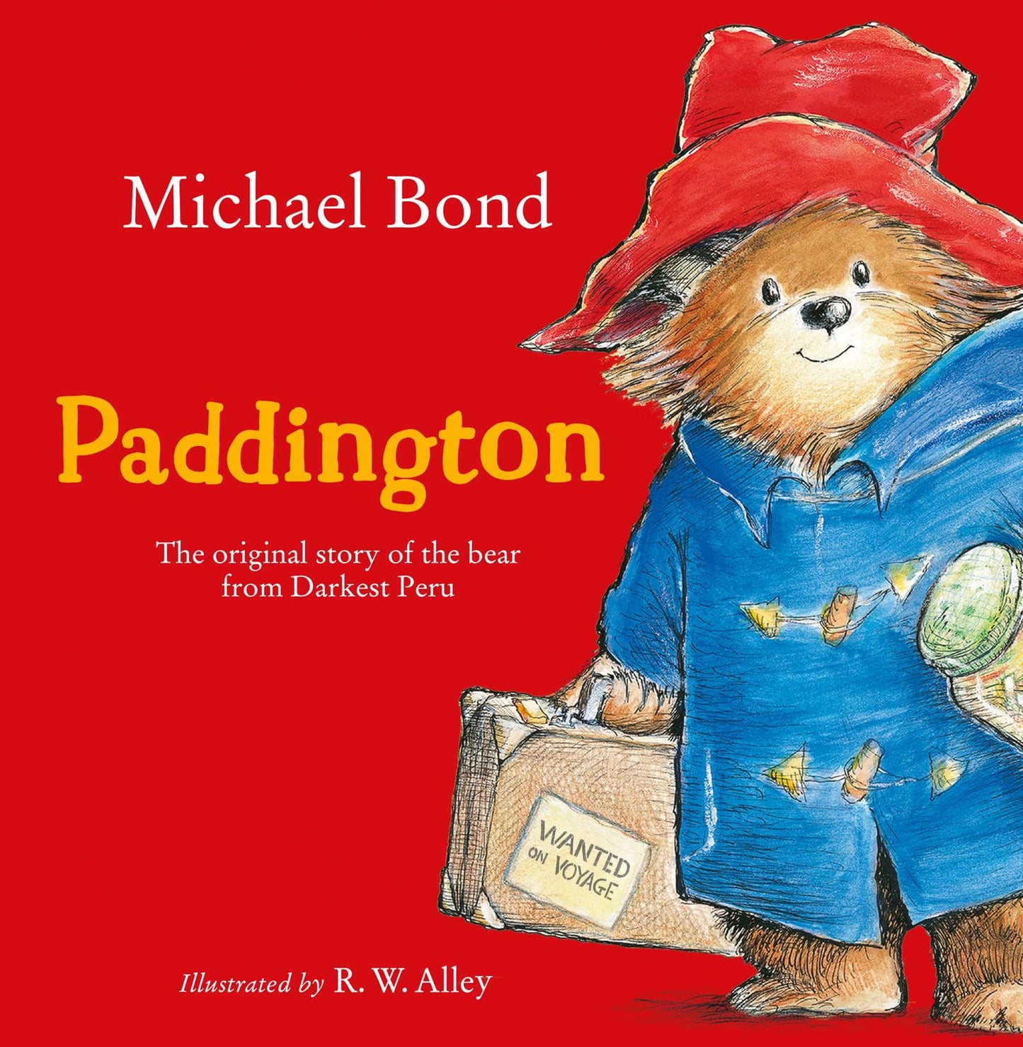 Paddington: The original story of the bear from Darkest Peru - Printed in Italy